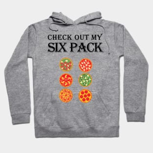 Check Out My Six Pack Pizza Funny Workout Gym Hoodie